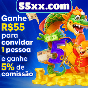 55xx.com Indique amigos para receber um bônus
